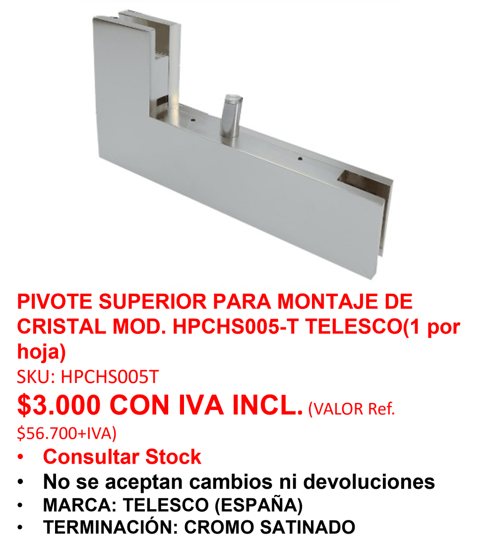 PIVOTE SUPERIOR PARA MONTAJE DE CRISTAL MOD. HPCHS005-T TELESCO(1 por hoja) (Venta hasta agotar stock)